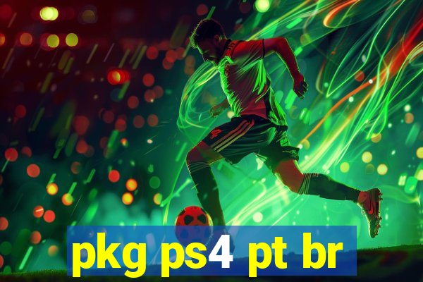 pkg ps4 pt br