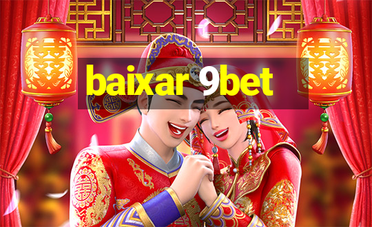 baixar 9bet