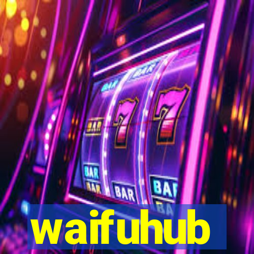 waifuhub