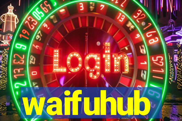 waifuhub