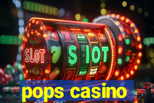 pops casino