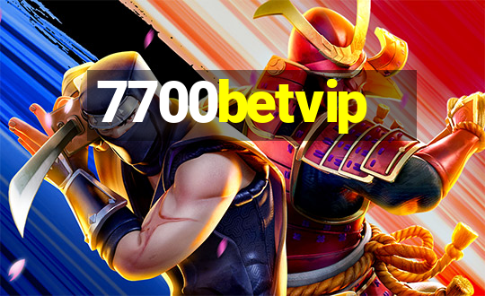 7700betvip