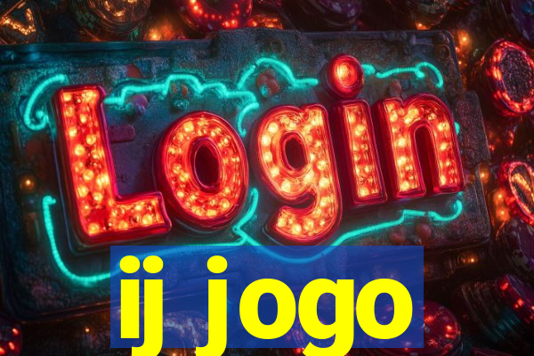 ij jogo