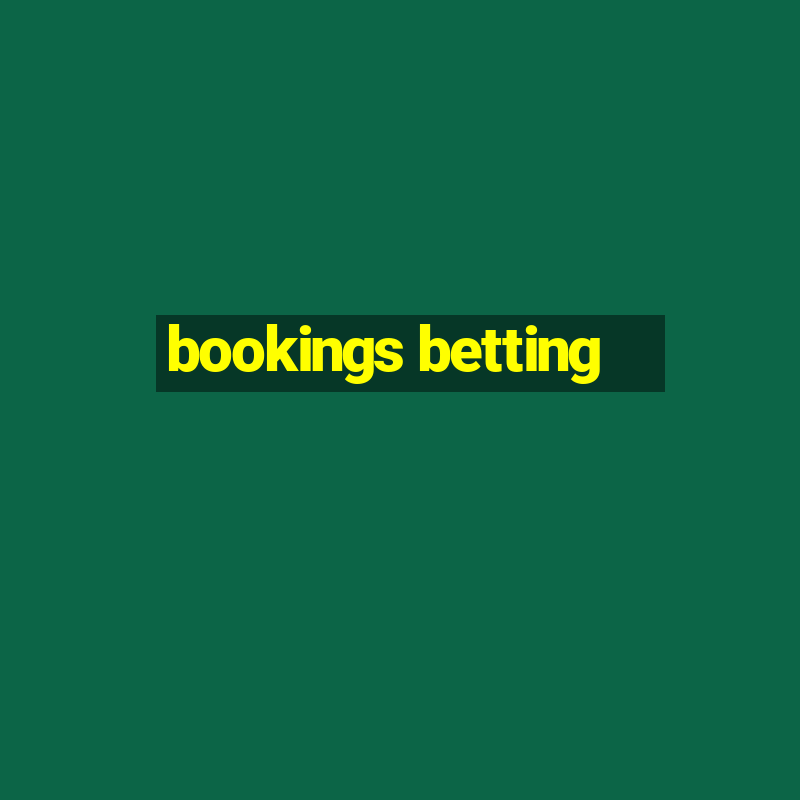 bookings betting