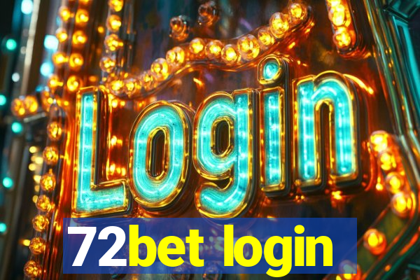 72bet login