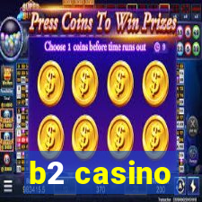 b2 casino