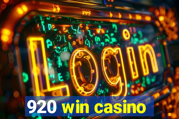 920 win casino