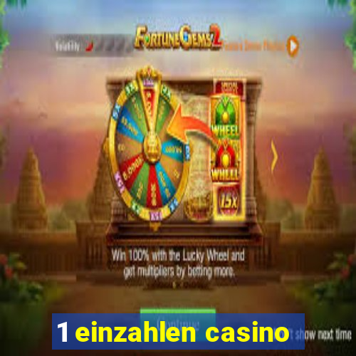 1 einzahlen casino