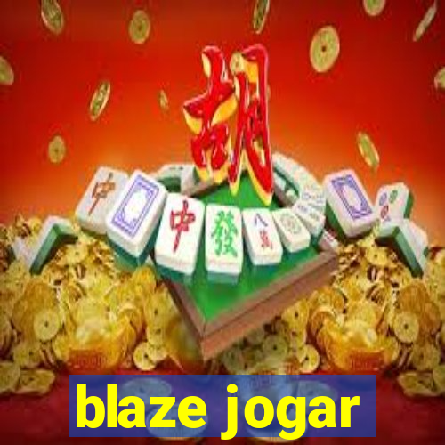 blaze jogar