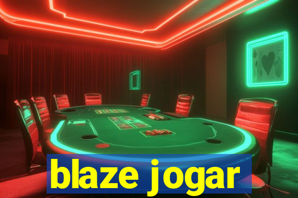 blaze jogar