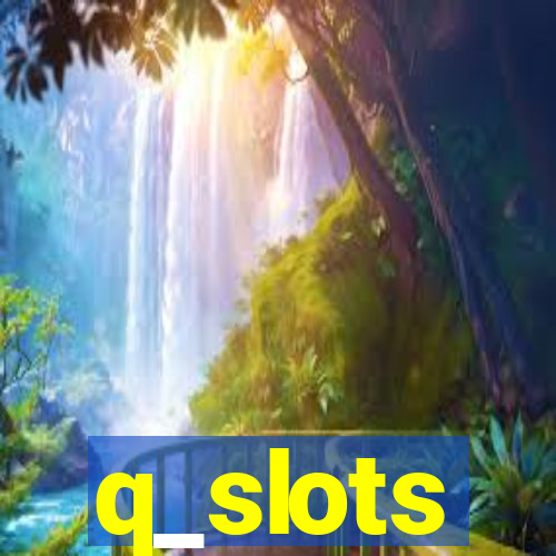 q_slots