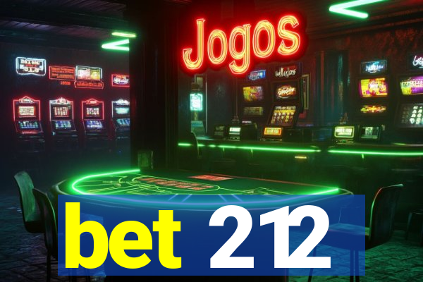 bet 212