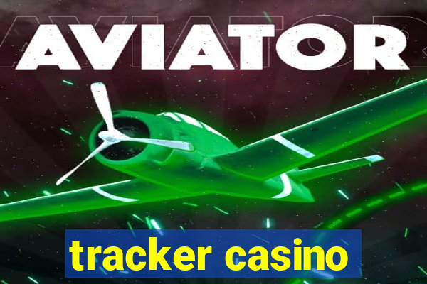 tracker casino