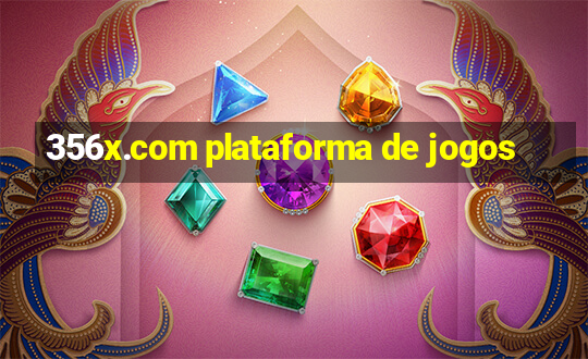 356x.com plataforma de jogos