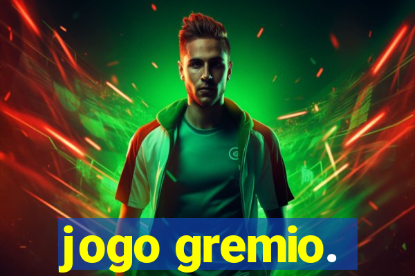 jogo gremio.