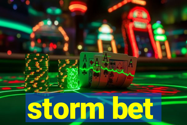 storm bet