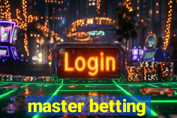 master betting