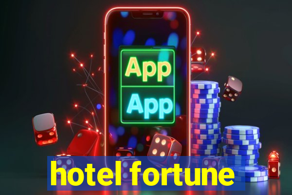 hotel fortune