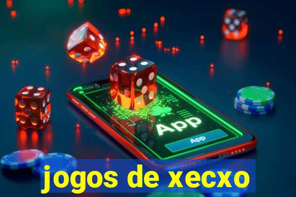 jogos de xecxo