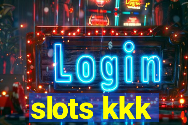 slots kkk