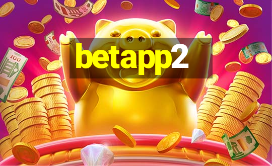 betapp2