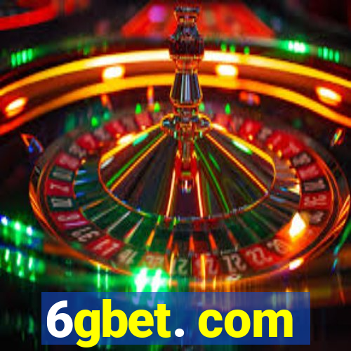 6gbet. com