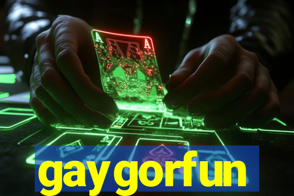 gaygorfun