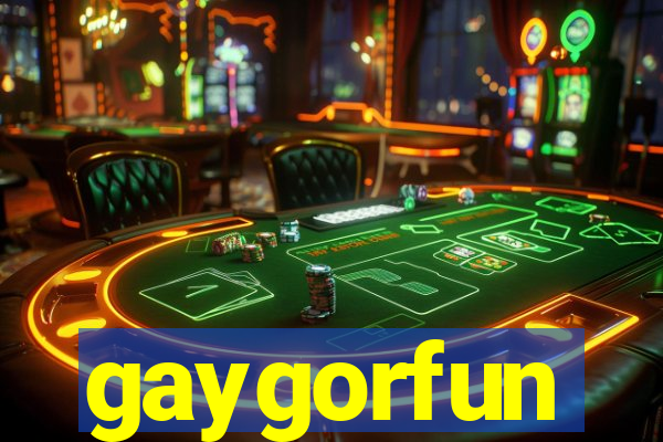 gaygorfun