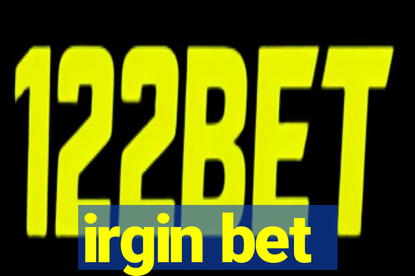 irgin bet