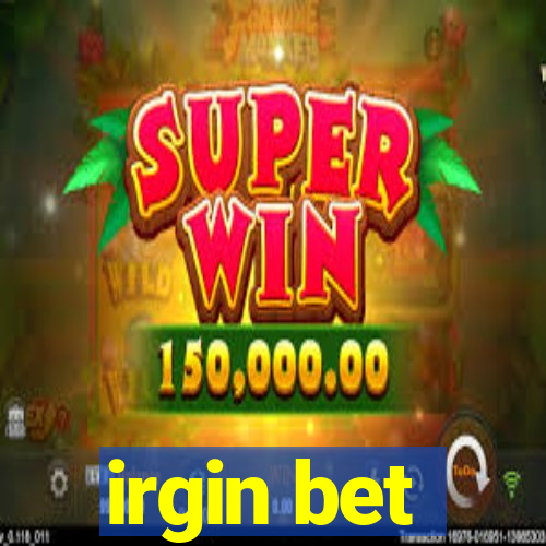 irgin bet