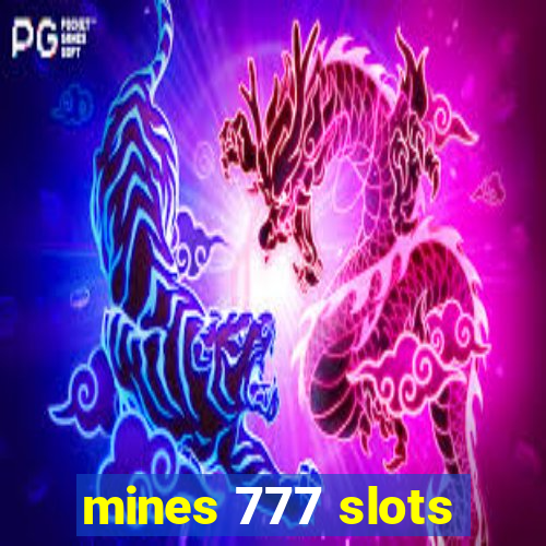 mines 777 slots