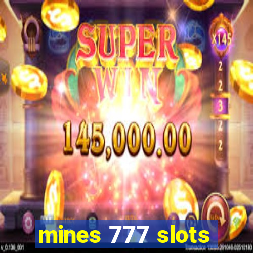 mines 777 slots