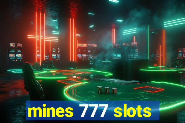 mines 777 slots