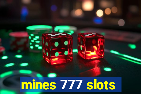 mines 777 slots