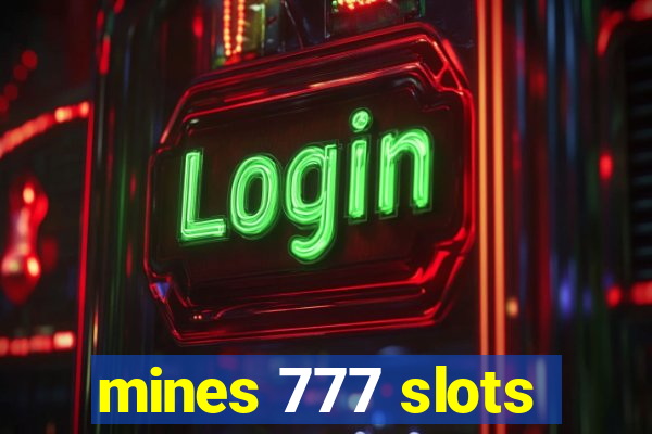 mines 777 slots