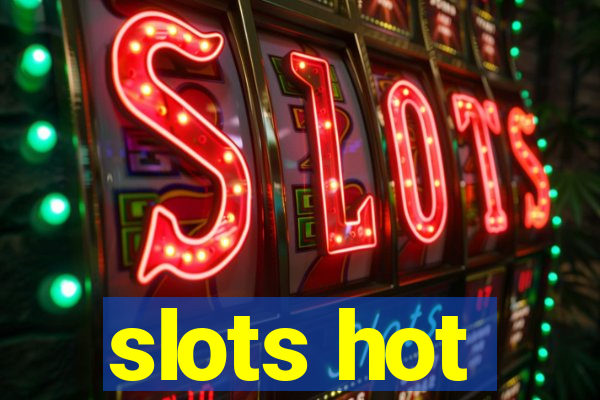 slots hot