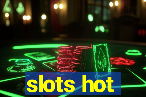 slots hot