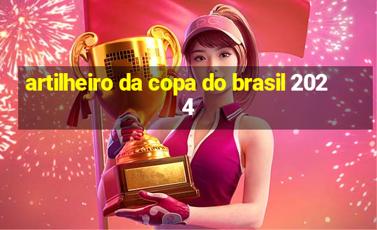 artilheiro da copa do brasil 2024