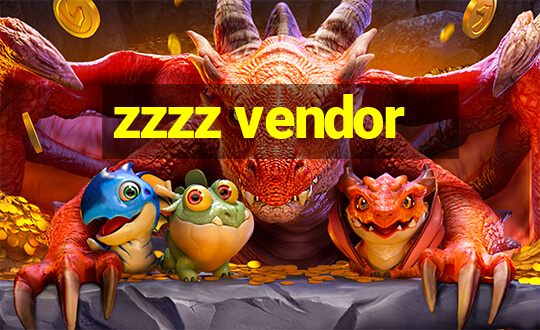 zzzz vendor