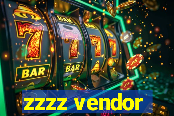 zzzz vendor