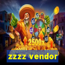 zzzz vendor