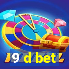 9 d bet