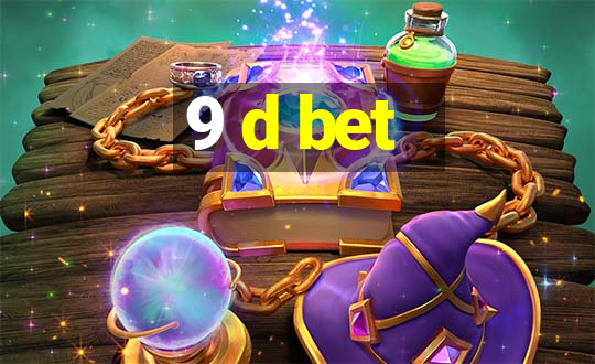 9 d bet