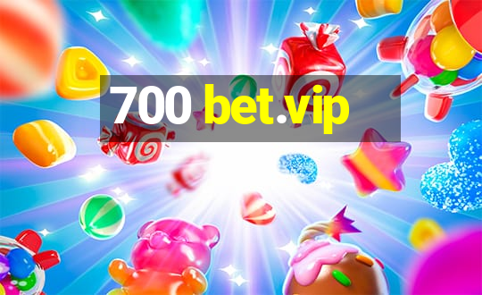 700 bet.vip