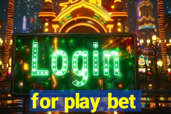 for play bet