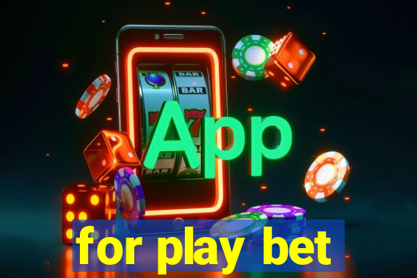 for play bet