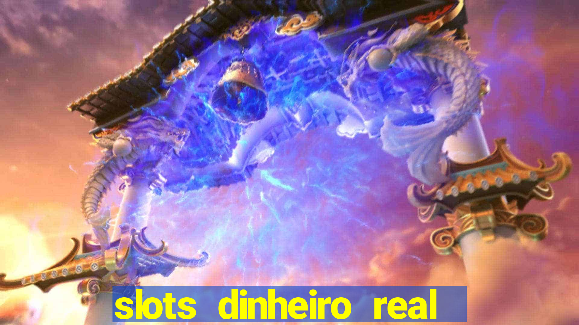 slots dinheiro real grátis sem deposito