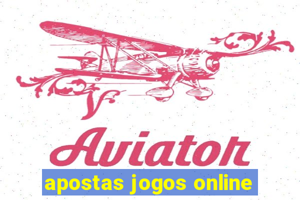 apostas jogos online