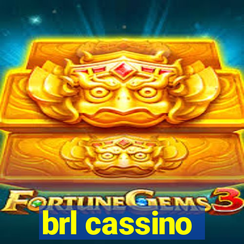 brl cassino