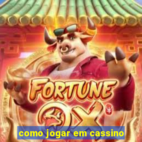 como jogar em cassino